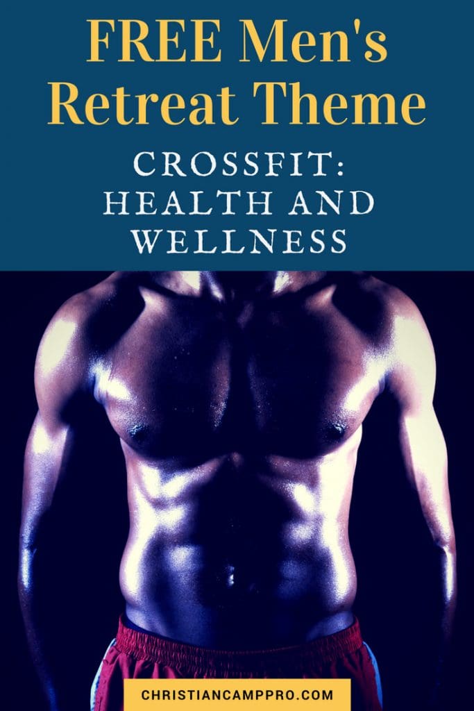 mens retreat theme crossfit health and wellness