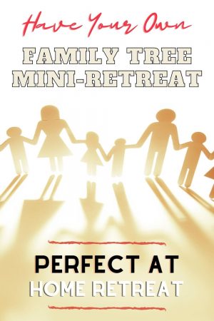 family tree mini-retreat