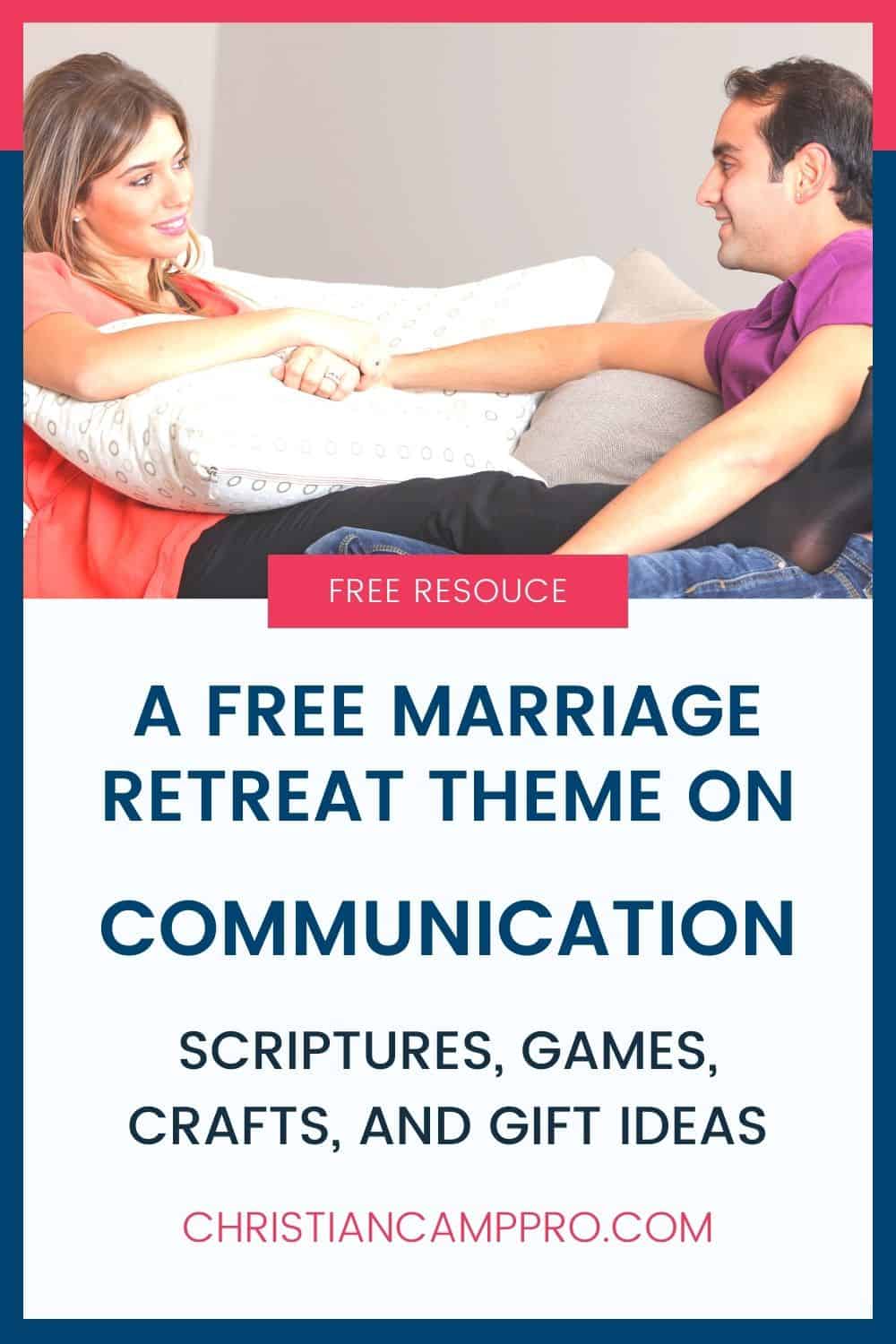 Communication in Marriage Retreat Theme