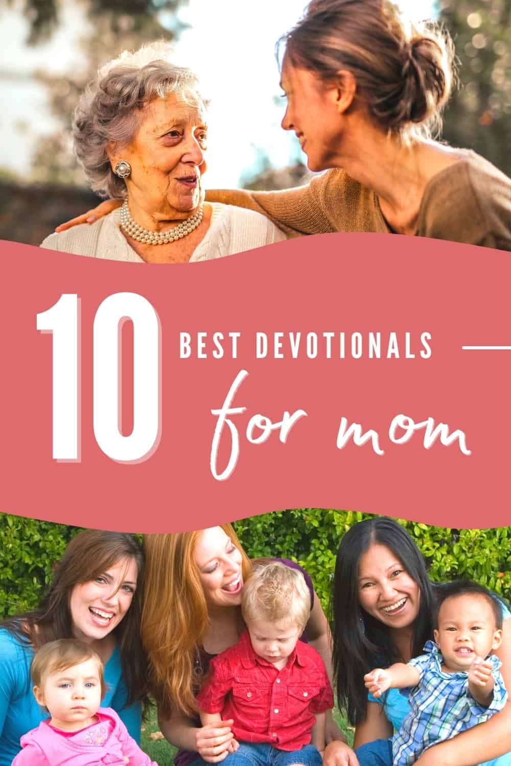 10 Best Devotionals For Moms