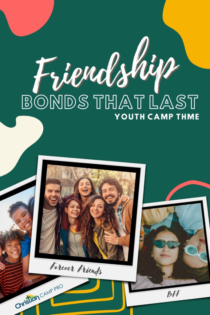 friendship youth camp theme