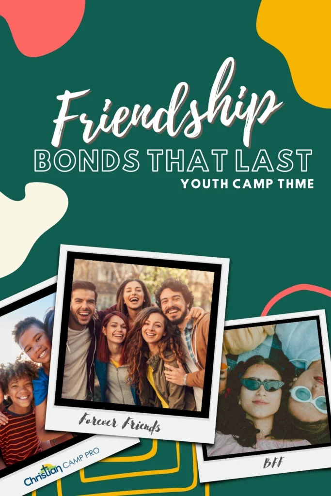 friendship youth camp theme